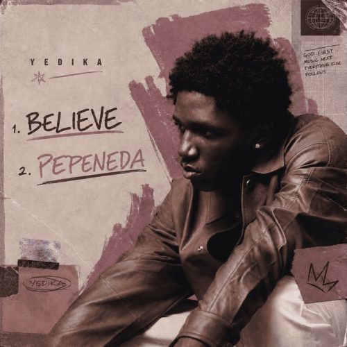 Yedika – Believe Mp3 Download