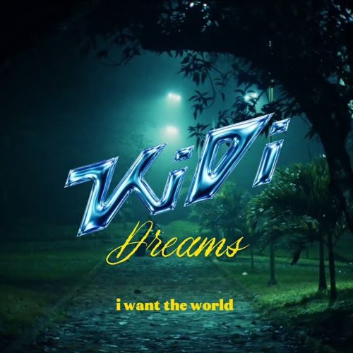 KiDi – Dreams Mp3 Download